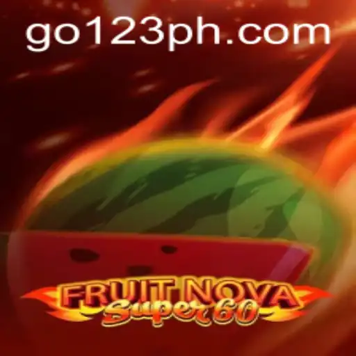 Discover the Exciting World of FruitNovaSuper60: A Journey into Gaming Adventure with go123