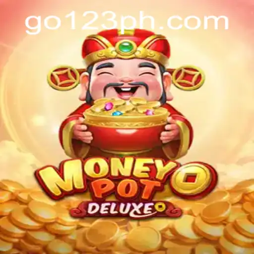 Exploring the Thrills of MoneyPotDELUXE with Keyword go123